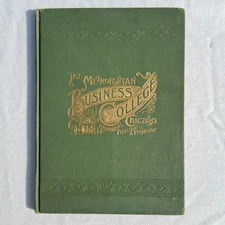 The Metropolitan Business College Of Chicago 18th Annual Prospectus O.M. Powers