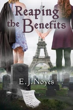 Reaping the Benefits - Paperback By Noyes, E J - GOOD