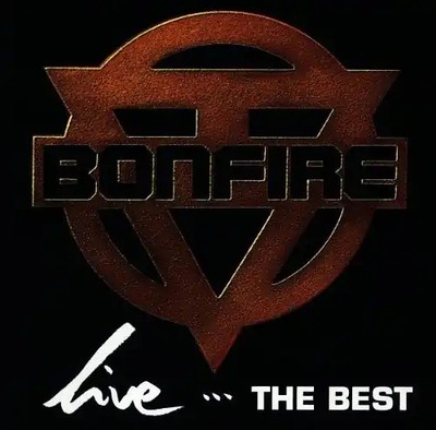 Bonfire - Live...the Best