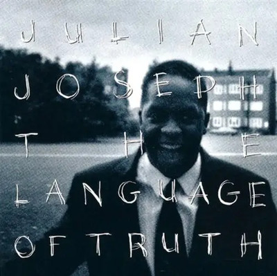 CD Julian Joseph The Language Of Truth Atlantic Jazz