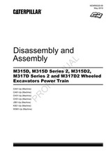Caterpillar M317D2 Wheeled Excavator Power Train Disass Assembly Service Manual