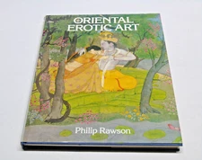 Oriental Erotic Art Philip Rawson Hardcover/Dust Jacket