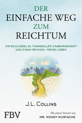 Der einfache Weg zum Reichtum | Collins, J. L. | Gebunden | 9783959724913