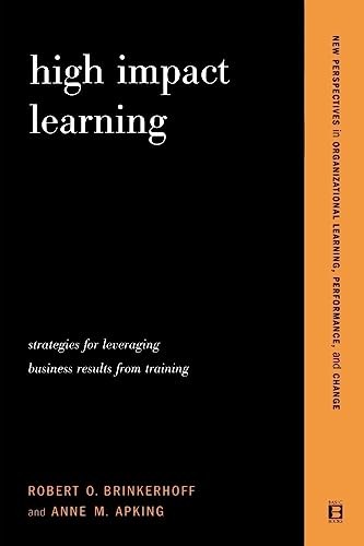High Impact Learning: Strategies for Leveraging Performance and