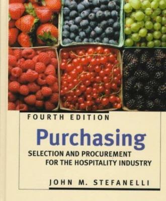 Purchasing: Selection and Procurement for the Hospitality Industry (Wiley Servi