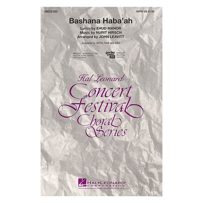 Hal Leonard Bashana Haba'ah SSA Arranged by John Leavitt