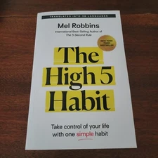 The High 5 Habit: Take Control of Your Life with One Simple Habit By Mel Robbins