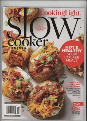 Cooking Light 2020 Hot & Healthy 77 Easy Time-Saving Slow Cooker Recipes
