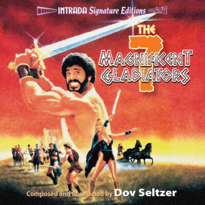 Dov Seltzer    The 7 Magnificent Gladiators (1983) Expanded Score CD / Intrada