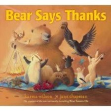 Bear Says Thanks - Paperback By Karma Wilson - GOOD