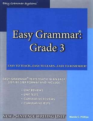 Easy Grammar : Grade 3 teacher Edition by Wanda C. Phillips (Trade Paperback)