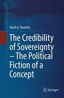 Elia R. G. Pusterla | The Credibility Of Sovereignty - The Political Fiction...