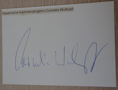Handschriftliches Autogramm deutsche Opernsängerin Cornelia Wuhlkopf (123360)