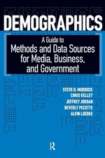 Demographics: A Guide to Methods and Data Sources for Media, Business, and G...