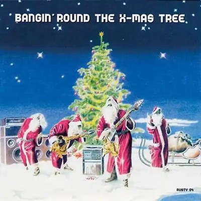X-Mas Project - Bangin' Round the X-Mas Tree