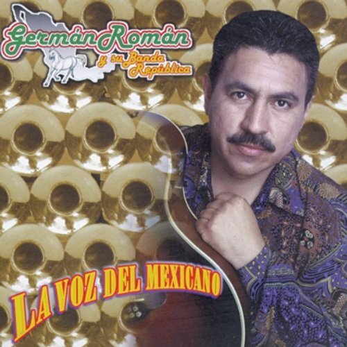Roman, German; Banda Republica, Voz Del Mexicano, Audio CD - Picture 1 of 1