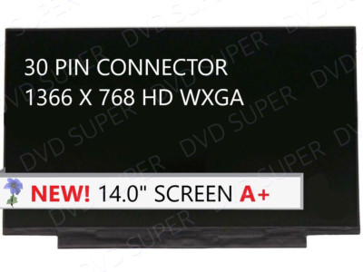 New 14'' for N140BGA-EA4 NT140WHM-N51 NT140WHM-N61 no tabs 30Edp LCD LED Screen