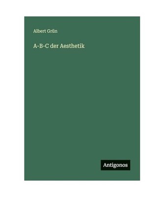 A-B-C der Aesthetik, Grün, Albert