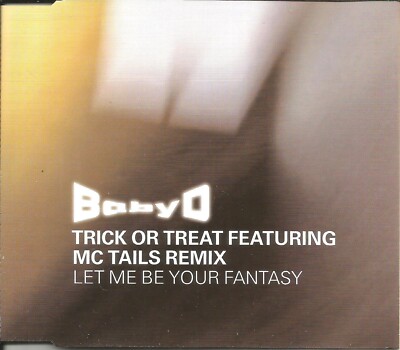 BABY D Trick or Treat Let Me fantasy w/ MC TAILS REMIX & EDIT CD single SEALED