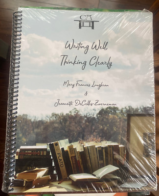Cana Writing Guide : Writing Well, Thinking Clearly by Mary Frances Loughran and