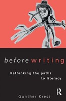Before Writing Rethinking The Paths To Literacy Gunther Kress Taschenbuch 1996