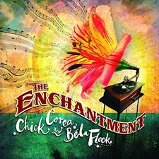 Chick Corea Bla Fleck - The Enchantment - Chick Corea Bla Fleck CD WQVG The The