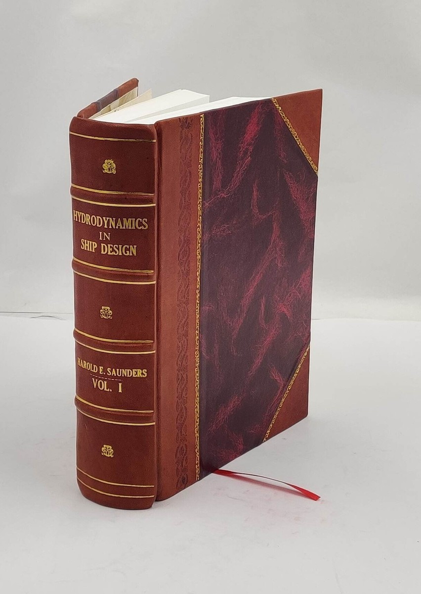 洋書 Hydrodynamics in ship design by Saunders Hydrodynamics in ship design : Harold E. Saunders : Free