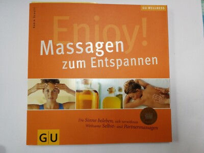 Massagen zum Entspannen, Karin Schutt, GU Wellness, Enjoy!, Buch, 2002