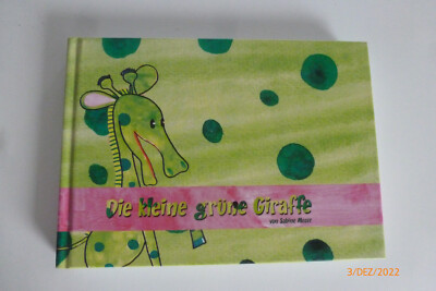 Die kleine grüne Giraffe von Sabine Moser * T O P *