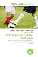 Frederic P. Miller (U. A.) | 2009 Copa Libertadores First Stage | Taschenbuch