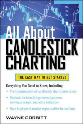 All about Candlestick Charting by Wayne A. Corbitt (2011, Trade Paperback)