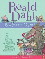 Revolting Rhymes - Paperback By Dahl, Roald - GOOD