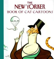 The New Yorker Book of Cat Cartoons - Hardcover By New Yorker Magazine - GOOD