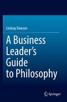 Lindsay Dawson | A Business Leader's Guide To Philosophy | Taschenbuch (2024)