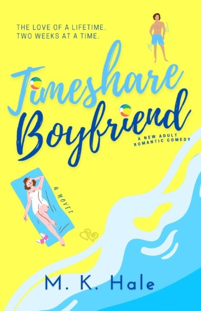 Timeshare Boyfriend by M K Hale (Paperback Book)