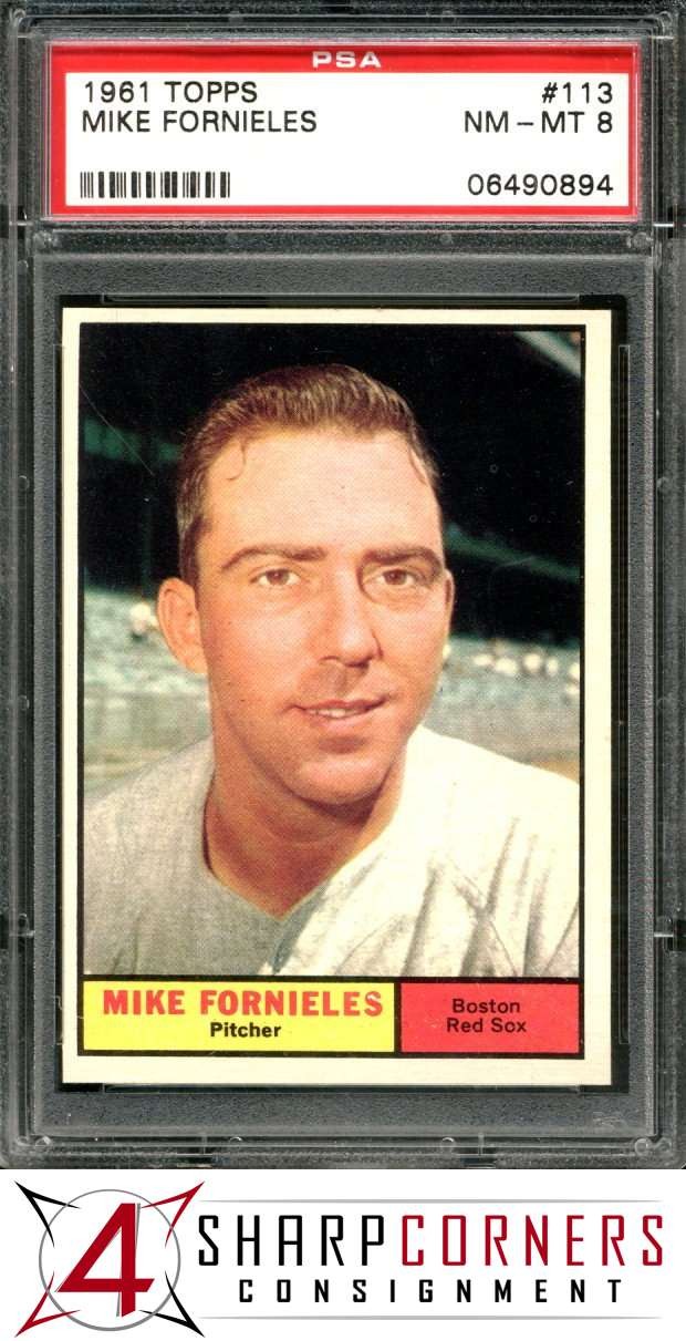 1961 TOPPS #113 MIKE FORNIELES RED SOX PSA 8