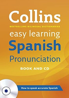 Spanish Pronunciation (Collins Easy Learning Spanish),Collins Di