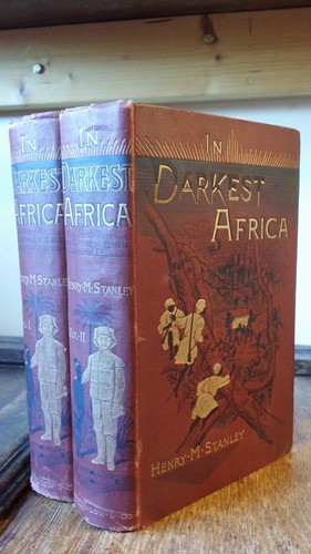 1890 IN DARKEST AFRICA - HENRY M. STANLEY - TWO VOLS. IST ED. ILLUST. MAPS.