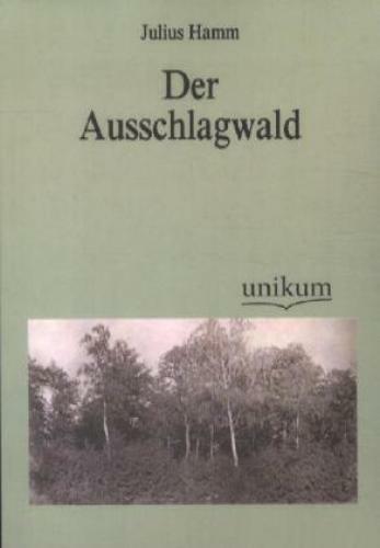 Thumbnail - Der Ausschlagwald 1883