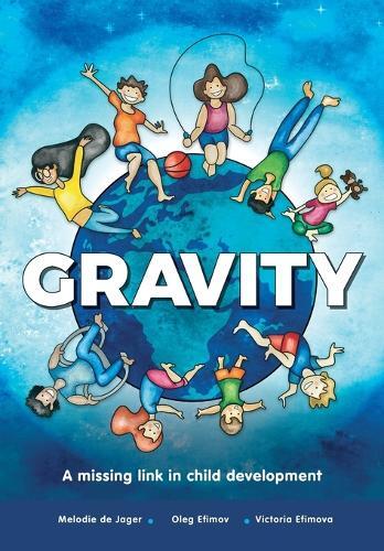 Thumbnail - Efimov Victoria Efimova Melodie De Jager Gravity (taschenbuch)