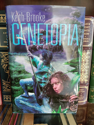 Genetopia_Keith Brooke_HCDJ_2006_Pyr 1st Edn / First Print_Ex-lib_Very Good .