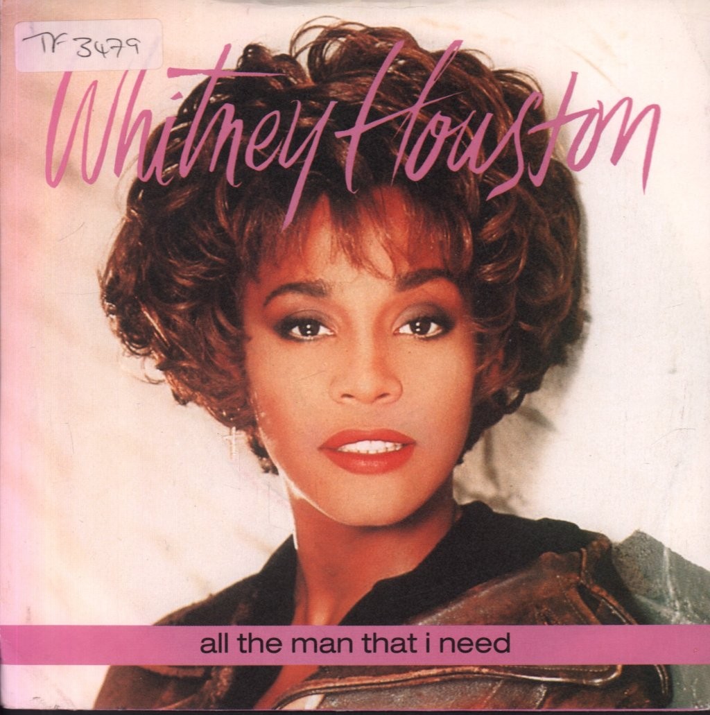 Whitney Houston All the Man That I Need 7"" vinyl UK Arista 1990 paper label