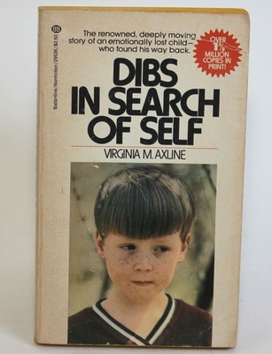 DIBS IN SEARCH OF SELF by Virginia M. Axline Ballantine 1983 PB Child Psychology