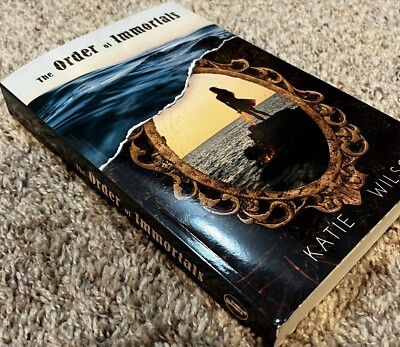 New 2023 The Order of Immortals By Katie Wilson Novel College Immortal Princess
