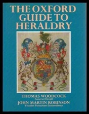 The Oxford Guide to Heraldry - Hardcover By Woodcock, Thomas - GOOD