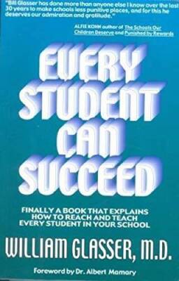Every Student Can Succeed: Finally A Book That Explains How to reach and  - GOOD