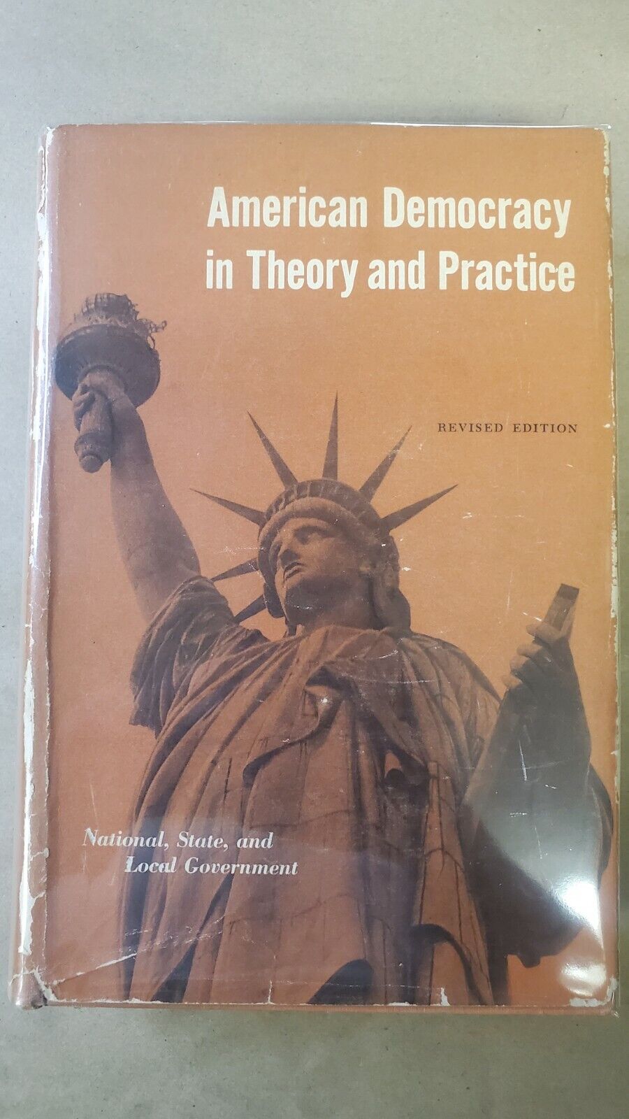 American Democracy In Theory and Practice By Robert K. Carr and...