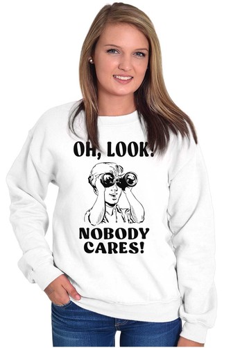 Lustiges Attitude Oh Look Nobody Cares Humor Damen oder Herren Sweatshirt mit Rundhalsausschnitt - Bild 3 von 8