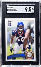 VON MILLER 2011 Topps #427 No Football SP Variation SGC 9.5 POP 1  Broncos RC