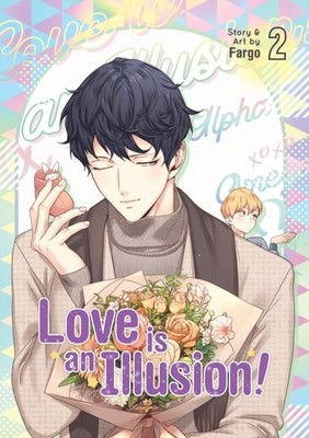 Love is an Illusion! Vol. 2 by Fargo PAPERBACK 9781638587361